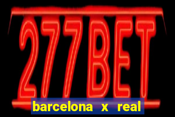 barcelona x real madrid ao vivo futemax